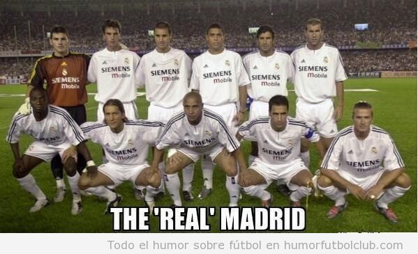 Meme de fútbo, El REAL Madrid de hace años