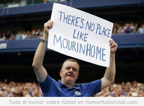 Pancarta de un aficionado del Chelsea pro Mourinho